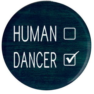 Button - Human Dancer