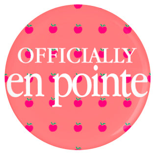 Button - Officially En Pointe (Fruit)