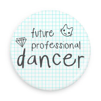 Button - Future Professional Dancer