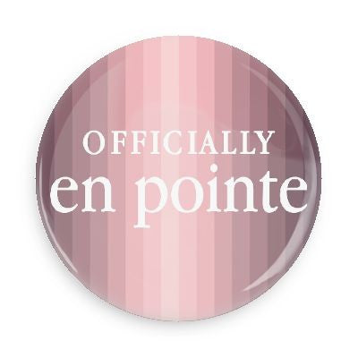 Button - Officially En Pointe (Pink)